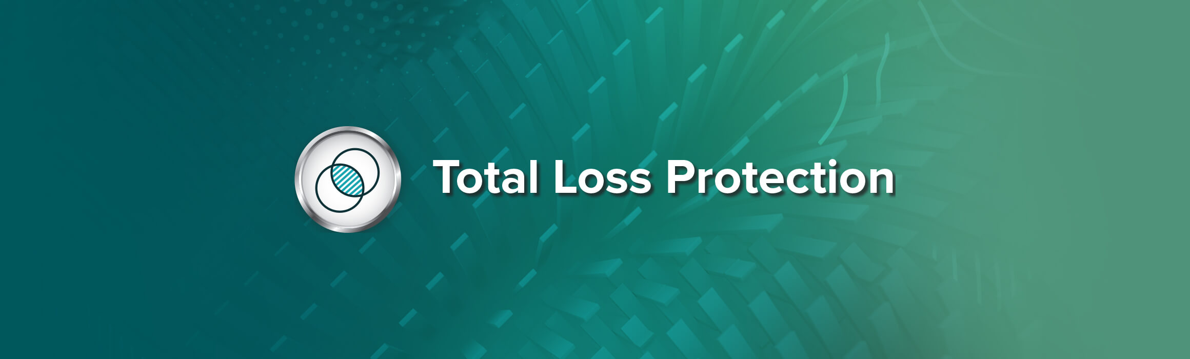 Total Loss Protection Plan